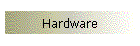 Hardware